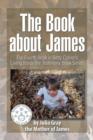 Image for The Book about James : The Fourth Book in Betty Collier&#39;s Living Inside the Testimony Book Series