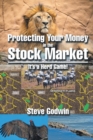Image for Protecting Your Money in the Stock Market