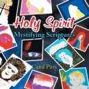 Image for Holy Spirit Mystifying Scriptures