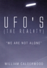 Image for Ufo&#39;S (The Reality): &amp;quot;We Are Not Alone&amp;quot;