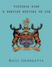 Image for Victorial Rink: A Skating Musical on Ice