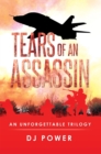 Image for Tears of an Assassin: An Unforgettable Trilogy