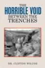 Image for The Horrible Void Between The Trenches