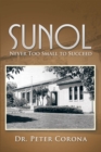 Image for Sunol: Never Too Small to Succeed