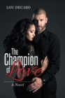 Image for Champion of Love: A Novel