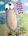 Image for Oggly Woggly Oggle Eyed Bird