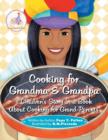 Image for Cooking for Grandma &amp; Grandpa a Children&#39;s Story in a Book About Cooking for Grand-Parents