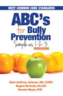 Image for Abc&#39;s for Bully Prevention: Simple as 1-2-3
