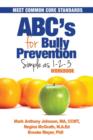 Image for ABC&#39;s for Bully Prevention : Simple as 1-2-3