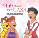 Image for Lily Meets Her Casa.