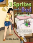 Image for 3 Sprites and a Bed: A Fairy Tale