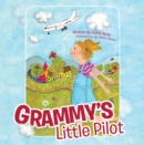 Image for Grammy&#39;S Little Pilot