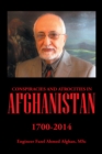 Image for Conspiracies and Atrocities in Afghanistan: 1700-2014