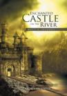 Image for Enchanted Castle On The River : Matt&#39;s Journey
