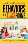 Image for Improving On-Task  Behaviors in the Classrooms