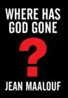 Image for Where Has God Gone?