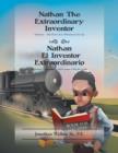 Image for Nathan The Extraordinary Inventor : Endeavor - But Never, Ever, Whatsoever Give Up