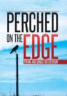 Image for Perched on the Edge : Poems and Songs for Everyday