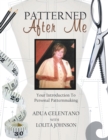Image for Patterned After Me: Your Introduction to Personal Patternmaking