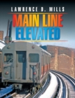 Image for Main Line Elevated