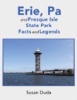 Image for Erie, Pa and Presque Isle State Park Facts and Legends