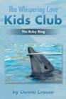 Image for The Whispering Cove Kids Club : The Ruby Ring