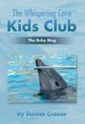 Image for The Whispering Cove Kids Club : The Ruby Ring