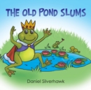 Image for The Old Pond Slums