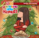 Image for No Tamales For Dulce
