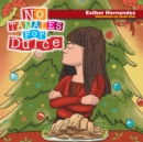 Image for No Tamales for Dulce