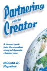 Image for Partnering with the Creator: A Deeper Look into the Creation Story of Genesis Chapter One
