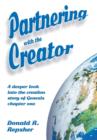 Image for Partnering with the Creator : A Deeper Look into the Creation Story of Genesis Chapter One