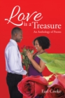 Image for Love Is a Treasure: An Anthology of Poems