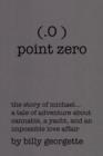 Image for (.O ) Point Zero