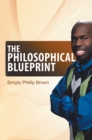 Image for Philosophical Blueprint: My Book of Positive Affirmations and Short Stories