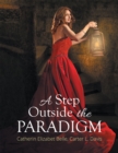 Image for Step Outside the Paradigm