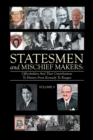 Image for Statesmen and Mischief Makers : Officeholders and Their Contributions to History from Kennedy to Reagan