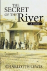 Image for Secret of the River: A Novel
