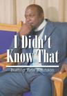 Image for I Didn&#39;t Know That