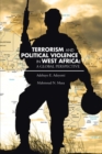 Image for Terrorism and Political Violence  in West Africa: a Global Perspective