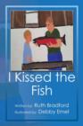 Image for I Kissed the Fish