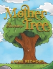 Image for Mother Tree : &quot;El Escogido&quot;