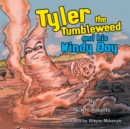 Image for Tyler the Tumbleweed and His Windy Day