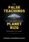 Image for The False Teachings of the Man from Planet Rizq