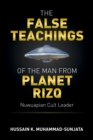 Image for False Teachings of the Man from Planet Rizq: Nuwuapian Cult Leader