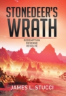 Image for Stonedeer&#39;s Wrath : Book 1 Redemption, Book 2 Revenge, Book 3 Resolve