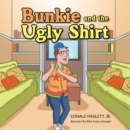 Image for Bunkie and the Ugly Shirt.