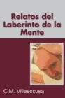 Image for Relatos del Laberinto de la Mente