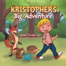 Image for Kristopher&#39;S Big Adventure.