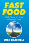 Image for Fast Food : 365 Single Servings of Inspired Truth